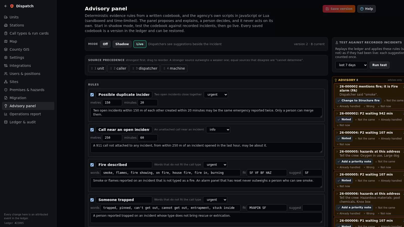 The advisory panel: rules from a versioned codebook, in live mode, with their suggestions.